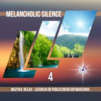 Melancholic Silence – Vol. 4 muzyka relaksacyjna mp3